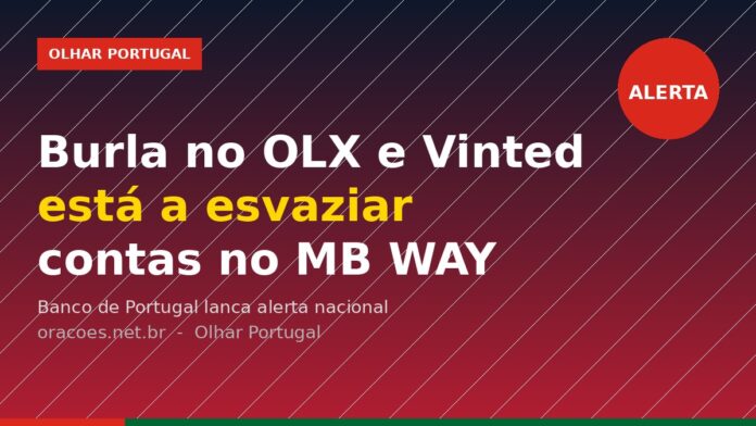 Alerta do Banco de Portugal sobre burlas no OLX e Vinted com recurso ao MB WAY
