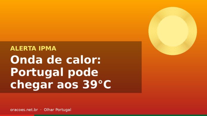 Onda de calor em Portugal com previsão de 39 graus segundo o IPMA