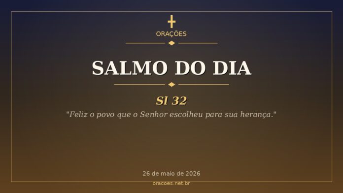 Salmo do Dia - Sl 32